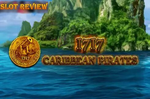 1717 Caribbean Pirates Slot Review